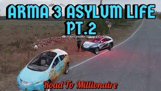 Arma 3 Asylum Life Pt.2 Road To Millionaire - First Ever Trying Meth Run