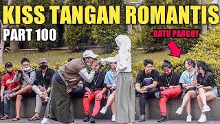 RATU PARGOY KI*S TANGAN ROMANTIS PART 100 VIRAL TIKTOK