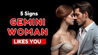 5 Signs a Gemini Woman Likes You