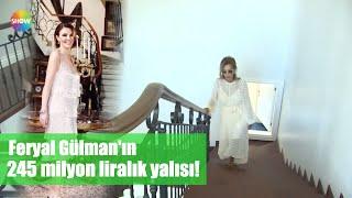 Feryal Gülmanın 245 milyon liralık yalısı