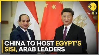 Strong Arab-China ties Egypts el-Sisi and other Arab leaders to head to China this week  WION