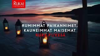 Ruka-Kuusamon kesä - rumimmat paikannimet & kauneimmat maisemat osa III