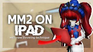 I tried the NEW mm2 MOBILE THROWING TECHNIQUE Ipad gameplay