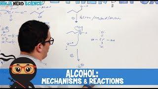 Organic Chemistry Alcohol Mechanisms & Reactions