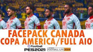 FACEPACK CANADA PES 2021 & FL24  COPA AMERICA  AIO  SIDER #facepackpes2021 #pes2021 #canada