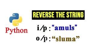 Python Tutorial - Reverse a String Using for loop