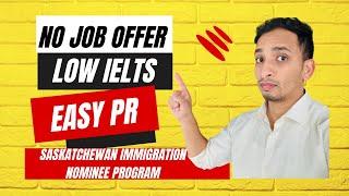 Saskatchewan Immigration Program SINP  SINP Latest Draw  PR to Canada No Job Offer Low IELTS