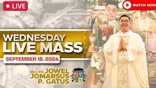 Wednesday Filipino Live Mass Today II September 18 2024 II Fr. Jowel Jomarsus Gatus