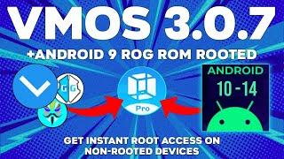 VMOS Pro Root v3.0.7  Custom ROM Gaming ROG 9.4