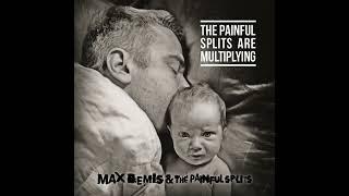 Max Bemis & The Painful Splits - The Painful Splits Are Multiplying FULL ALBUM