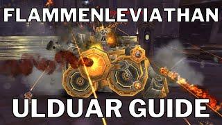 Flammenleviathan - ULDUAR WotLK Guide - Deutsch - einfach erklärt