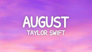 Taylor Swift - august Lyrics