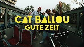 CAT BALLOU - GUTE ZEIT OFFIZIELLES VIDEO