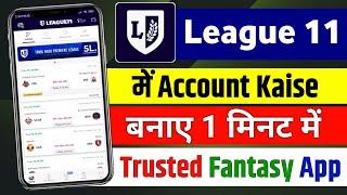 League 11 Me Account Kaise Banaye  League 11 Fantasy App  League 11 Referral Code