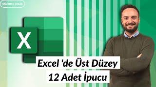 Excelde Üst Düzey İpuçları  12 İpucu  Oğuzhan ÇOLAK