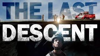 The Last Descent  Trailer