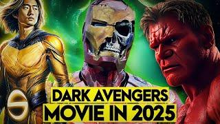 GAZAB Dark Avengers Movie Releasing In 2025 Red Hulk Thunderbolts Breakdown