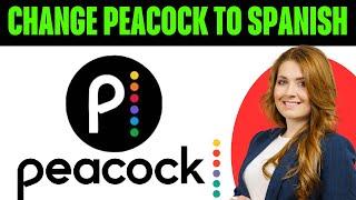 How To Change Peacock To Spanish
