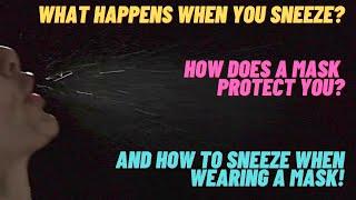 How to sneeze in a mask