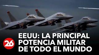 Estados Unidos  La principal potencia militar de todo el mundo