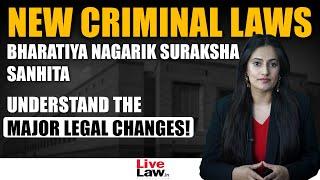 New Criminal Laws Explained Part 3  The Bharatiya Nagarik Suraksha Sanhita 2023