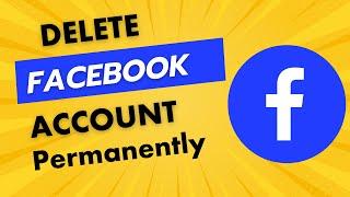 Permanently Delete Facebook Account  Facebook Account Delete Kesay Kry