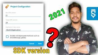 Minimum SDK version target SDK version API level Kitna Hona chahie 2021 Sketchware pro projects