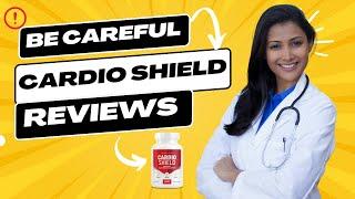 CARDIO SHIELD REVIEW- ️ALERTThe Ultimate Heart Support Supplement- CARDIO SHIELD