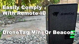 Easily Comply With Remote ID  Dronetag Mini and Beacon