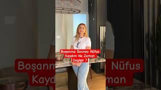 Boşandıktan Sonra Nüfus Kaydım Ne Zaman Değişir ?   #shorts #boşanma #avukat #hukuk #evlilik