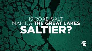 Is Road Salt Making The Great Lakes Saltier?