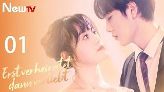 【Deutsche Untertitel】EP01 Erst verheiratet dann verliebt  Married First Then Fall In Love  先婚后爱