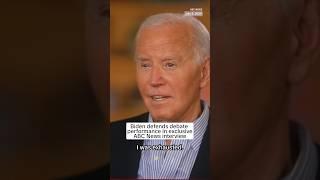 Biden defends debate performance in exclusive ABC News interview