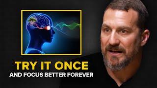 Neuroscientist How To Boost Your Focus PERMANENTLY in Minutes