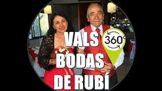 Vals de Any & Luis - Bodas de Rubi 40 #thepatuo 360