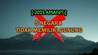 Ternyata Ini Dia 5 Negara Tidak Memiliki Gunung Edisi Eropa