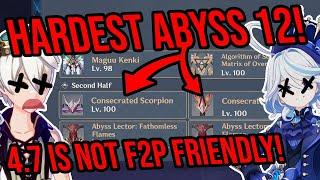 4.7 Abyss 12 is THE HARDEST YET Best Teams Tips & Speedrun Genshin Impact