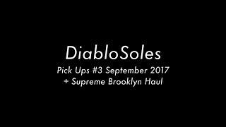 Pick Ups #3 + Supreme Brooklyn Opening Haul