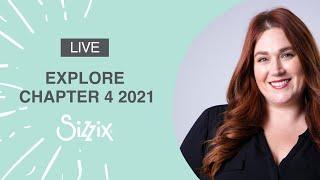 Sizzix Explore the NEW Chapter 4 die cutting collection with designer Alexis