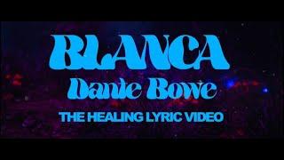 Blanca & Dante Bowe - The Healing Official Lyric Video