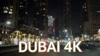 DUBAI 4K - Night Drive - Downtown and Main Road