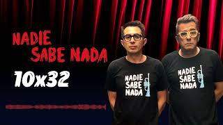 Nadie Sabe Nada 10x32 - Opiniones de segunda mano PODCAST