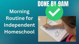 Homeschool Independent Morning Routine