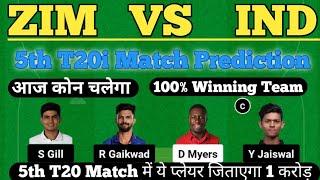 IND VS ZIM 5th T20 match dream 11 predictionInd vs Zim dream 11 teamInd vs Zim 5th t20 2024