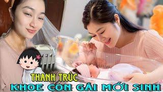 Diễn viên Thanh Trúc lần đầu khoe ảnh cận mặt con gái đầu lòng 2 tuần tuổi