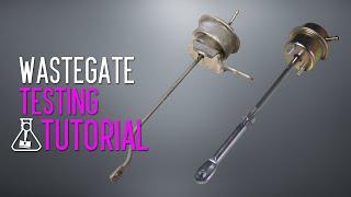 Wastegate Actuator Testing