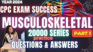 Mastering CPT Musculoskeletal 20000 Series Practice Questions & Answers for CPC Exam Success