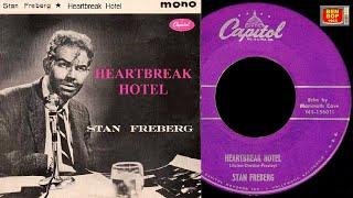 STAN FREBERG - Heartbreak Hotel  1956