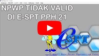 NPWP TIDAK VALID DI ESPT PPH 21 #NPWPTidakValid #NPWP #NPWPPerusahaan #NomorPokokWajibPajak