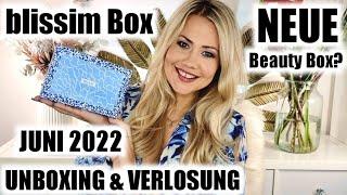 Blissim Box Juni 2022  Unboxing & Verlosung